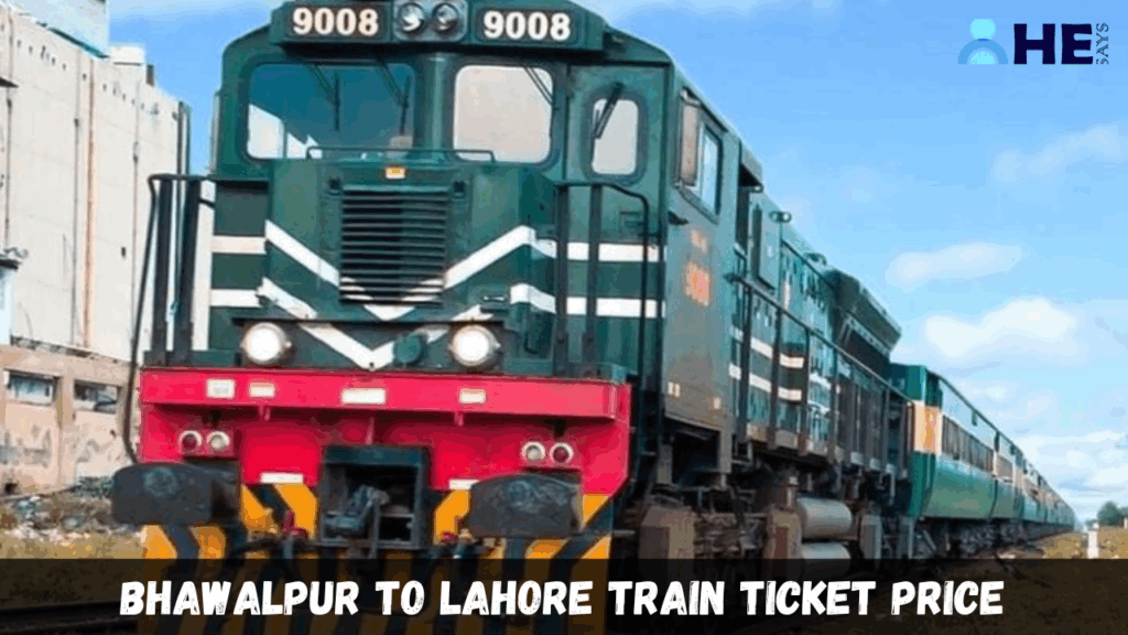 Bhawalpur to Lahore Train Ticket Price