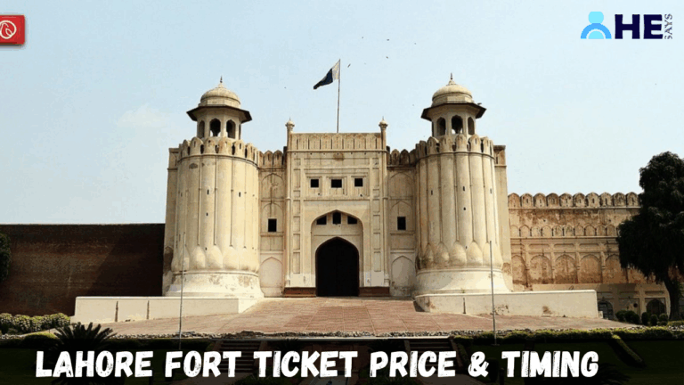 Lahore Fort Ticket Price & Timing