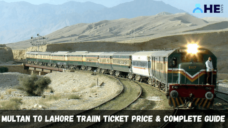 Multan To Lahore Train Ticket Price & Complete Guide